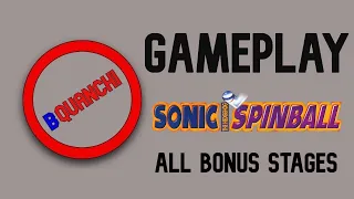 Sonic Spinball - All Bonus Stages [No Commentary]