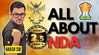 NDA 2023: Complete Details of NDA | Degree + Exam + Syllabus + Eligibility + SSB | Harsh Priyam