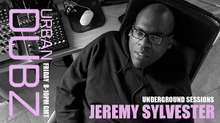 Jeremy Sylvester - Underground Sessions (28-10-2022)