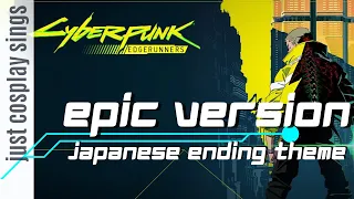 JAPANESE VERSION (EPIC) | Cyberpunk Edgerunners Ending Theme "Let You Down" feat @BLionMusic