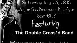 Play Something Country - Cover by Double Cross'd Band Bronson, Mi.- Parking Lot Party. @ Johnny O's