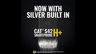The Cat ® S42 H+ Fight Dirty. Choose Silver.