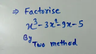 Factorise x^3-3x^2-9x-5/class ix, x