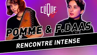 Pomme & Fatima Daas, la rencontre intense dans Playlivre - Clique TV