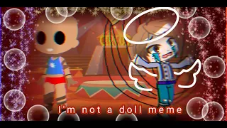 ☻ I'm not a doll meme (gcmv) Kick The Buddy (Original idea and concept) ☹