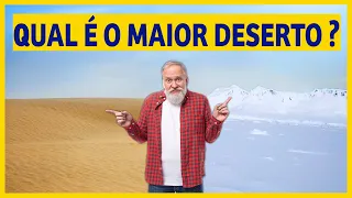 CONHEÇA OS 10 MAIORES DESERTOS DO MUNDO