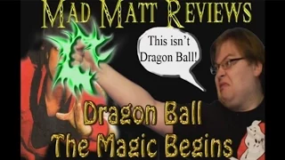 Mad Matt Reviews #50 Dragon Ball The Magic Begins