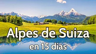📌 ALPES SUIZOS en 15 días (Las Montañas más Bonitas de Europa) 🟢 GUÍA DE VIAJE (4K) | Suiza