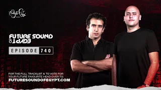 Future Sound of Egypt 740 with Aly & Fila