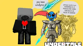 UNDYNE ME DEIXOU COM RAIVA POR CAUSO QUE ELA ME MATOU! : Undertale.