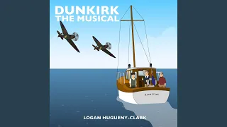 Dunkirk the Musical