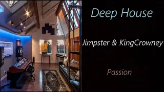 Jimpster & KingCrowney - Passion | ♫ RE ♫