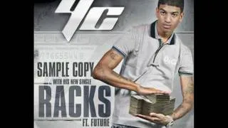 YC - Racks on Racks remix ft. Driicky Graham, Young Jeezy, and Wiz Khalifa