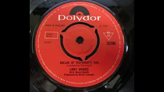 Libby Morris – Ballad Of Yesterday’s Idol  ____  Mod, Psych/Soul dancer