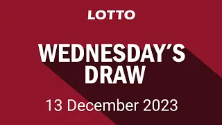 Lotto Draw Results Form Wednesday 13 December 2023 | Wednesday Lotto Draw Results