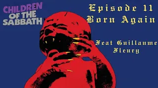 Children Of The Sabbath : Episode 11 : Born Again