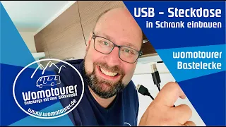 Wir bauen eine zusätzliche USB Steckdose in unser Wohnmobil ein