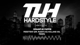 Kraantje Pappie - Feesttent (Dr. Rude's XQ Holland XXL Remix) (Free Release) [HQ + HD]