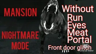 Eyes the horror game (Good boy nightmare mode without Run, Eyes, Meat, Portal, Front door glitch)