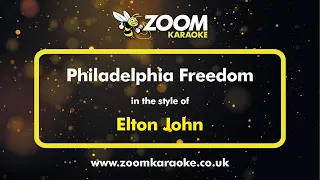 Elton John - Philadelphia Freedom - Karaoke Version from Zoom Karaoke