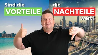 Die wahren Vorteile und Nachteile des Lebens in Dubai!