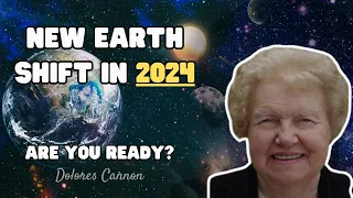 Vision of the New Earth 2024 : Dolores Cannon Says Prepare To Shift