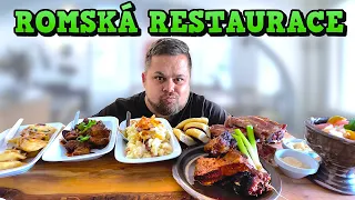 Co jsme zažili v ROMSKÉ RESTAURACI? Tohle jsme ani trochu nečekali!