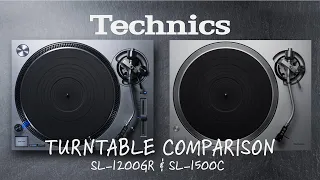 Technics SL-1500C vs Technics SL-1200GR | Which turntable is the best for you?