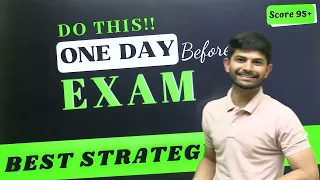 Strategy For One Day Before Exam | Strategy to score 95+ in Class 10 Exam #boardexam2024