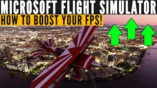 How to BOOST FPS performance in Microsoft Flight Simulator (4K, 1440p, 1080p, VR)