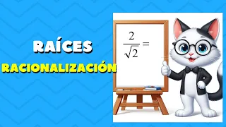 Raíces - Racionalización