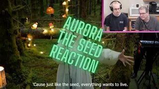 First Time Hearing AURORA | The Seed - Reaction