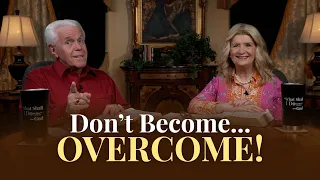 Boardroom Chat: Don't Become...Overcome! | Jesse & Cathy Duplantis