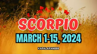 LAHAT MAIBABALIK SAYO! ♏️ SCORPIO MARCH 1-15, 2024 General/Money/Love Tagalog tarot #KAPALARAN888