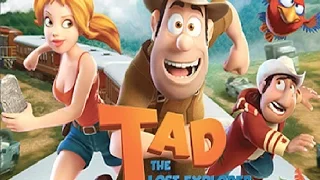 Tad the lost explorer  Official Trailer  HD