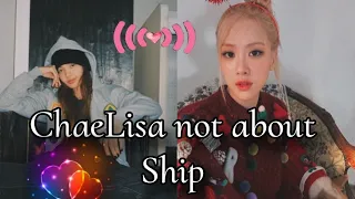 Chaelisa gets more obvious in this case ➡️  Fact or Opinion ?