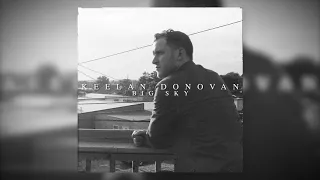 Keelan Donovan - "Big Sky" (Official Audio)