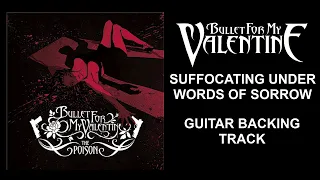 Bullet for my Valentine | Suffocating Under Words of Sorrow Backing Track with Harmonies and Vocals