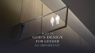 Eric Ludy – Why Is God's Design for Gender So Important?