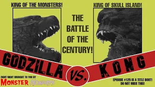 Monster Mondays Episode #125 - Godzilla vs. Kong (2021)