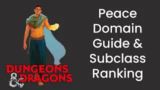 Peace Domain (Cleric) Subclass Guide and Power Ranking in D&D 5e - HDIWDT