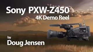 Sony PXW-Z450 4K Demo Reel