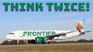 Do Not Fly Frontier Airlines Until You Hear This!