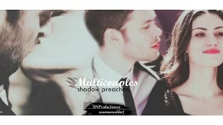 ● multicouples | shadow preachers [+SNProductions21]