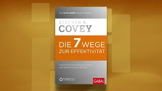 Die 7 Wege zur Effektivität: Prinzipien für persönlichen und beruflichen Erfolg  von Stephen Covey.