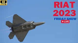 The only 4K RIAT 2023 LIVE 🔴 Friday  from RAF Fairford |14.07.2023| #live #airshow  #military