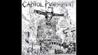 Capitol Punishment - When "Putsch" Comes To Shove ( Full Album )