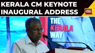 Kerala CM Vijayan Keynote Inaugural Address: 'Kerala Has Become India's First E-governed State'