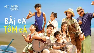 OST ANH THẦY NGÔI SAO | BÀI CA TÔM CÁ | KC 30.08.2019