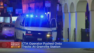 CTA train operator pushed onto tracks at Granville Red Line stop